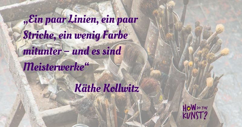 Zitat Käthe Kollwitz